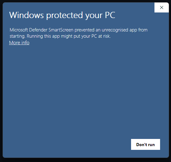 A Windows SmartScreen dialog reading 'Windows protected your PC', with a Don't run button and a More info link.